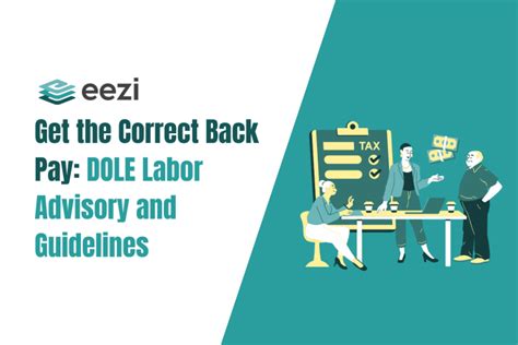 Get the Correct Back Pay: DOLE Labor Advisory and .